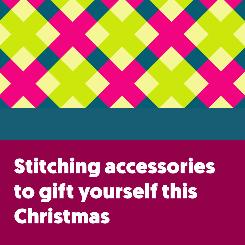 Best stitching gifts to give yourself this Christmas